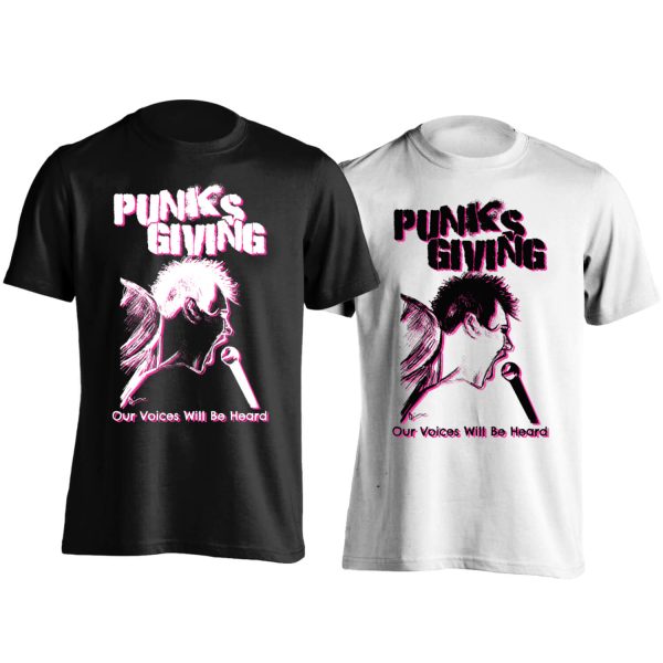 Punks Giving - Our Voices Will Be Heard Unisex T-Shirt